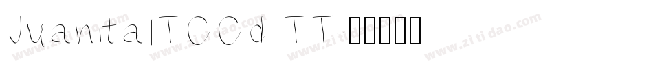 JuanitaITCCd TT字体转换